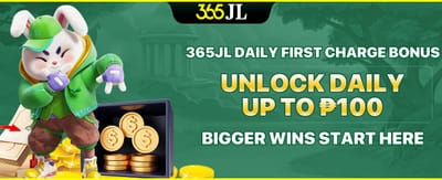 365JL Daily First Charge Bonus Promo
